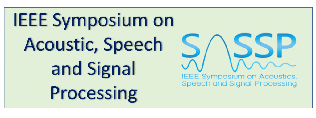 IEEE Symposium on Acoustic, Speech and Signal Processing (SASSP 2020)