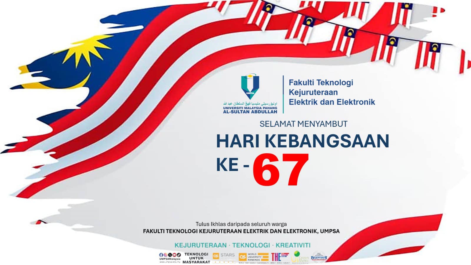 Selamat menyambut Hari Kebangsaan yang ke-67