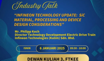 Invitation to Industry Talk by Infineon Technologies (Kulim) Sdn. Bhd.