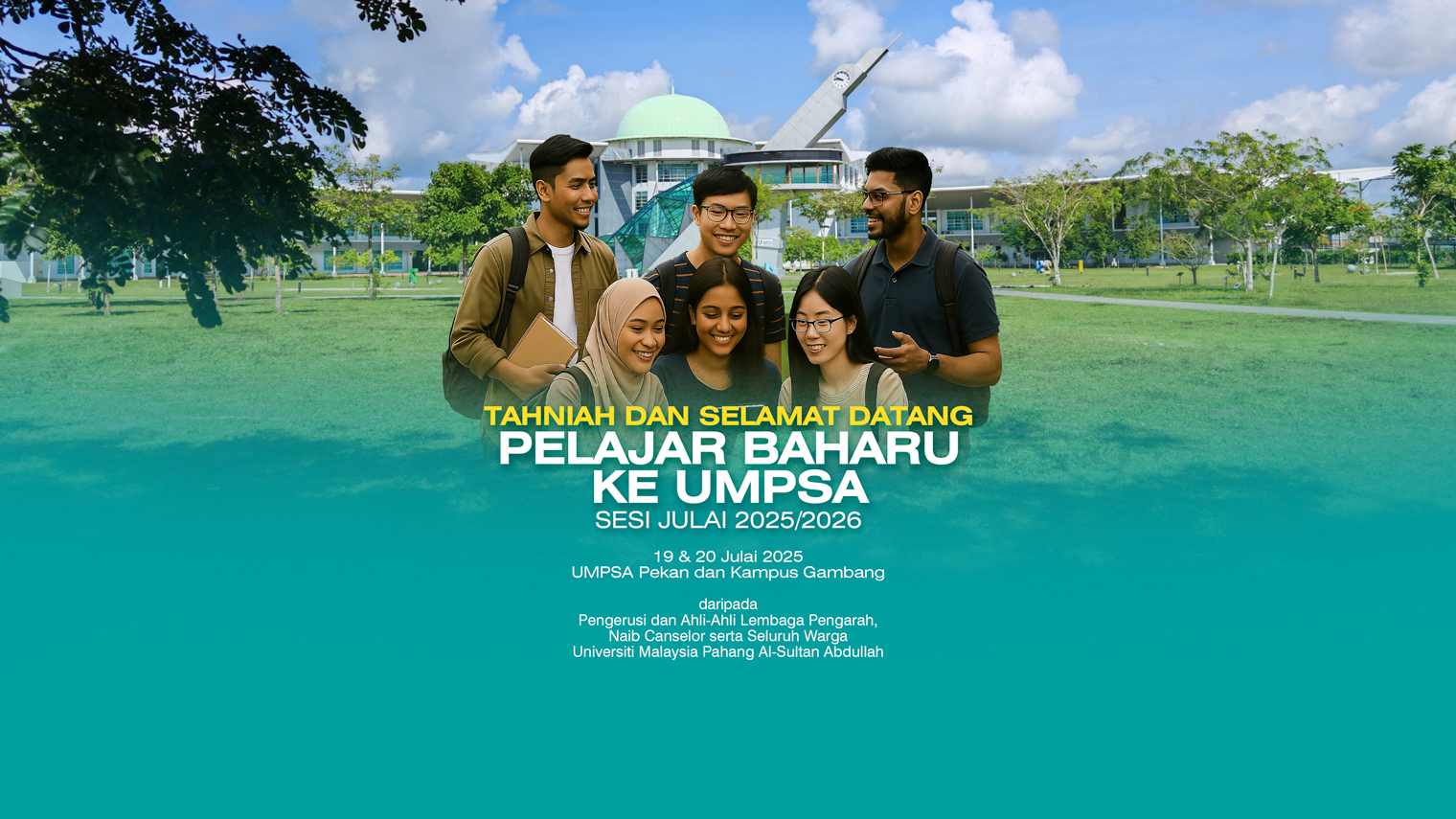 Tahniah Dan Selamat Datang Pelajar Baharu Ke UMPSA Sesi Julai 2025/2026
