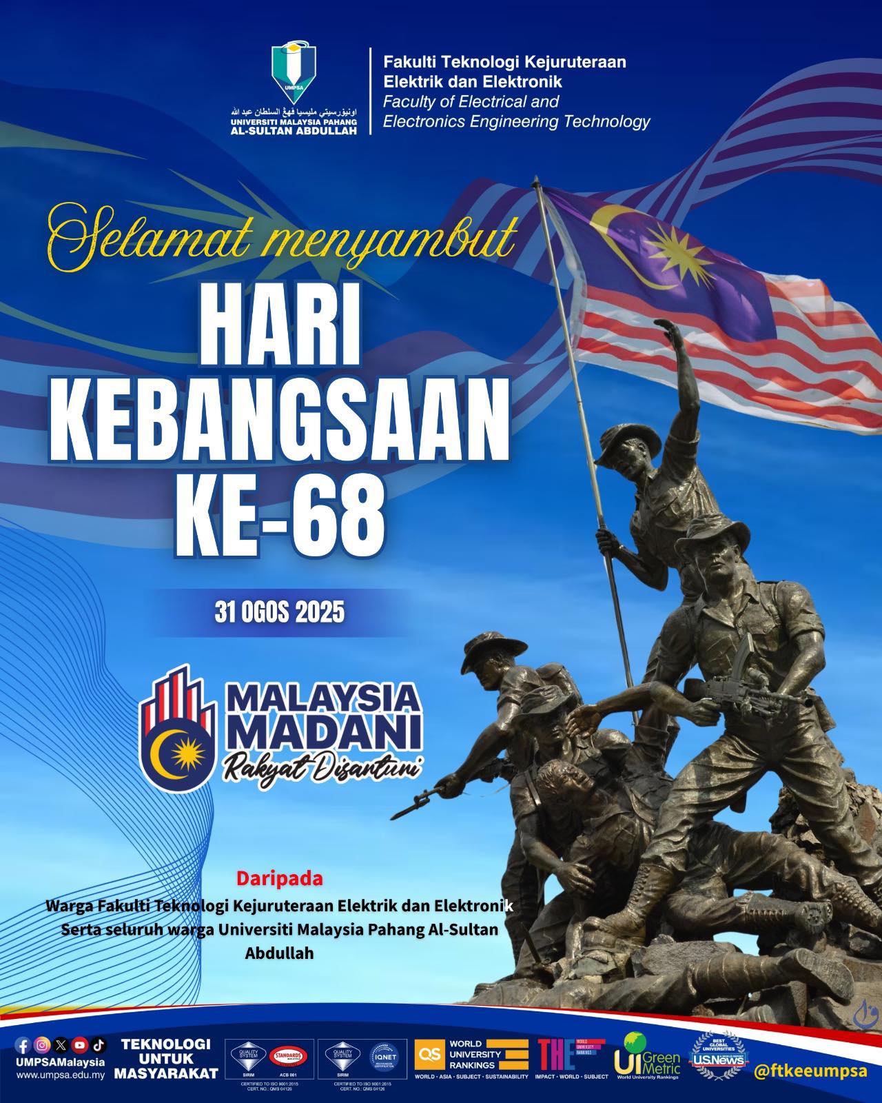 Selamat Menyambut Hari Kebangsaan yang ke-68