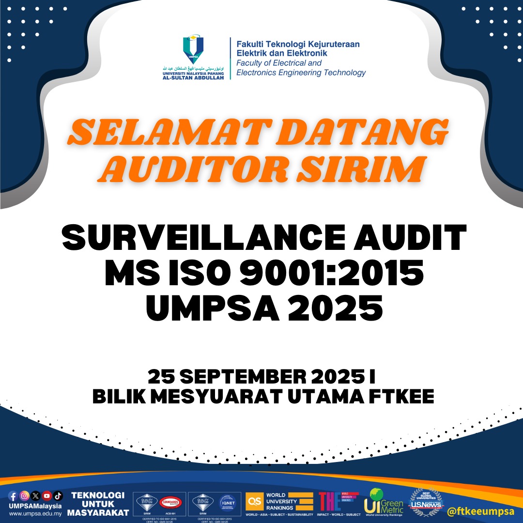 Surveillance Audit MS ISO 9001:2015 UMPSA 2025 Kepada Fakulti 