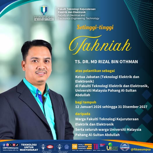 Tahniah atas pelantikan sebagai Ketua Jabatan (Teknologi Elektrik dan Elektronik) 