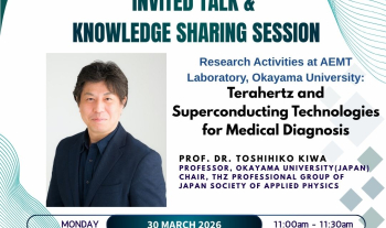 Knowledge Sharing Session by Prof. Dr. Toshihiko Kiwa from Okayama University